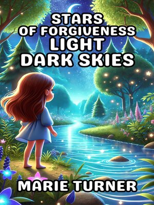 cover image of Stars of Forgiveness Light Dark Skies